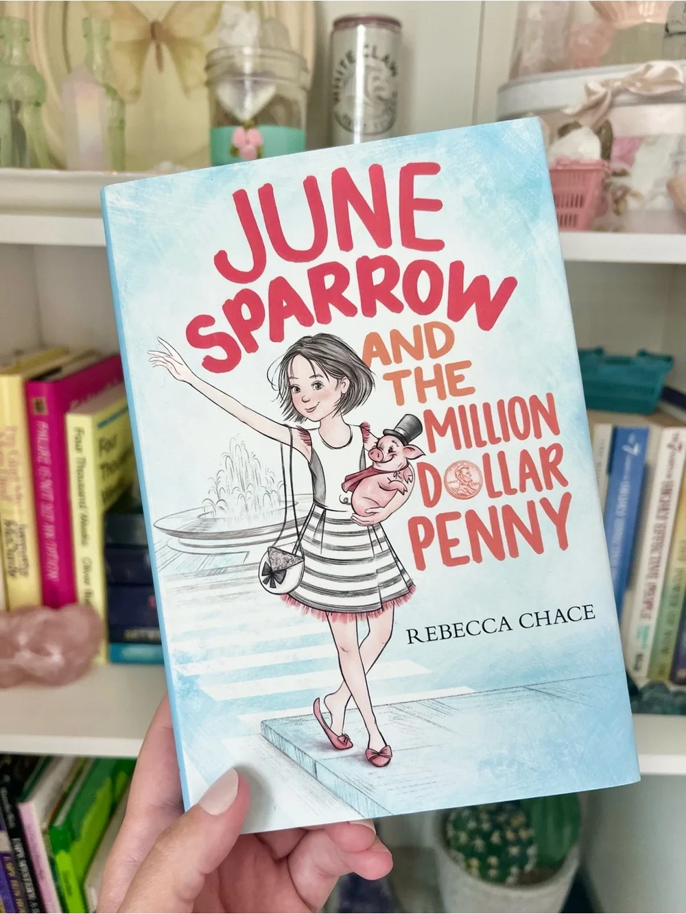 June Sparrow and the Million-Dollar Penny Rebecca Chace 1st Edition Hardcover